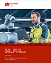 Titelseite des Leitfadens Leitfaden Roboter für den Mittelstand