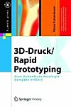 3D-Druck/Rapid Prototyping
